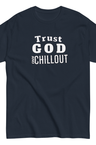 Trust God and Chillout short sleeve t-shirt